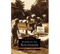 Amy Waters Yarsinske Summer on the Southside (Tascabile) Images of America