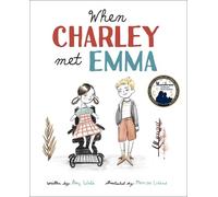 Amy Webb When Charley Met Emma (Copertina rigida)