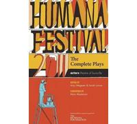 Amy Wegener Humana Festival 2011: The Complete Plays (Tascabile)
