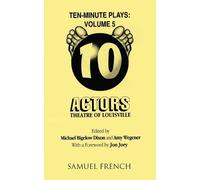 Amy Wegener Michael Bigelow Dixon Ten-Minute Plays: Volume 5 (Tascabile)