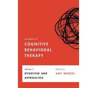 Amy Wenzel Handbook of Cognitive Behavioral Therapy, Volume 1 (Copertina rigida)