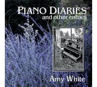 Amy White - Piano Diaries and other entries