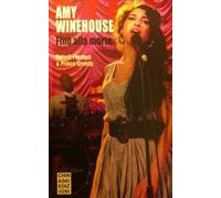 Amy Winehouse. Fino alla morte