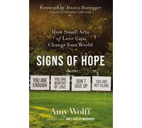 Amy Wolff Signs of Hope (Tascabile)