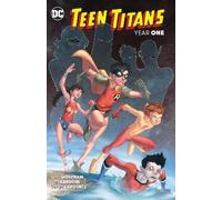 Amy Wolfram Karl Kerschl Teen Titans: Year One (New Edition) (Tascabile)