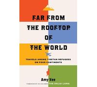 Amy Yee Far from the Rooftop of the World (Tascabile)