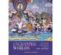 Amy Zerner Monte Farber Enchanted Worlds (Copertina rigida)