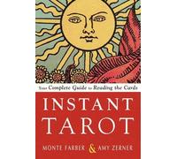 Amy Zerner Monte Farber Instant Tarot (Tascabile)