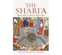 Amyn Sajoo The Shari'a (Copertina rigida) Muslim Heritage