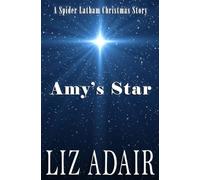 Amy's Star: A Spider Latham Christmas