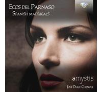 Amystis Ecos Del Parnaso: Spanish Madrigals (CD) Album