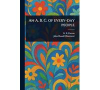 An A. B. C. of Every-day People
