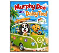 An ABC Joyride with Murphy Doo & Daisy too!: Coloring Book