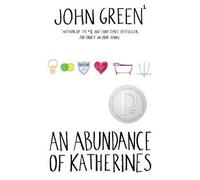 [(An Abundance of Katherines )] [Author: John Green] [Sep-2006]