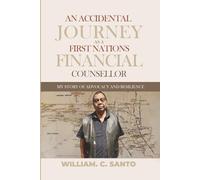 An Accidental Journey As A First Nations Financial Counsellor: My Story Of Advocacy And Resilience