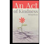 An Act of Kindness