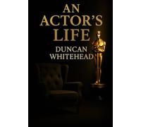 An Actor's Life