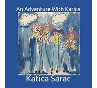 An Adventure With Katica