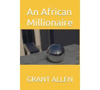 An African Millionaire
