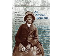 Marie Tyler-McGraw An African Republic (Tascabile)
