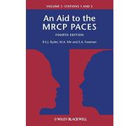 An Aid to the MRCP PACES, Volume 1: Stations 1 and 3