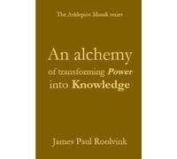 An alchemy of transforming Power into Knowledge