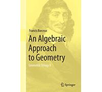 An Algebraic Approach to Geometry: Geometric Trilogy II