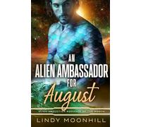 An Alien Ambassador for August