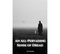 An All-Pervading Sense of Dread: 20 Tales of Terror
