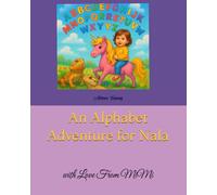 An Alphabet Adventure for Nala: with Love From MiMi