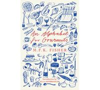 An Alphabet for Gourmets