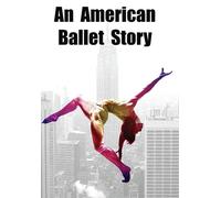 An American Ballet Story (DVD)