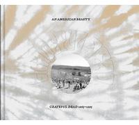 An American Beauty Grateful Dead 1965-1995 /anglais