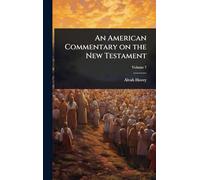 An American Commentary on the New Testament