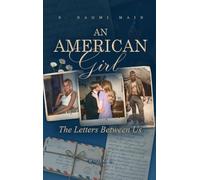 An American Girl Book 1: The Letters Between Us