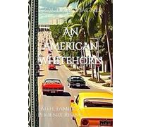 An American Whitehorn: Faith, Family, A Phoenix Rising