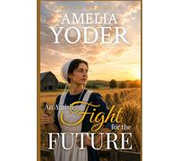 An Amish Fight for the Future