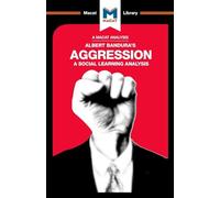 An Analysis of Albert Bandura's Aggression: A Social Learning Analysis