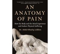 Abdul-Ghaaliq Lalkhen An Anatomy of Pain (Tascabile)