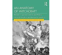 An Anatomy of Witchcraft: Between Cognitive Sciences and History