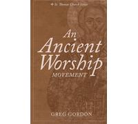 An Ancient Worship Movement