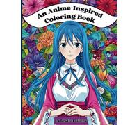An Anime-Inspired Coloring Book: Celestial Girls