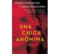 An Anonymous Girl Una chica anónima (Spanish edition)
