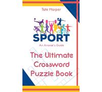 An Anorak's Guide to Sport: The Ultimate Crossword Puzzle Book