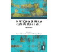 An Anthology of African Cultural Studies – Volume I: Groundings – Routledge
