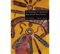 An Anthology of Colonial and Postcolonial Short Fiction