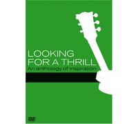 An Anthology of Inspiration - Looking for a Thrill