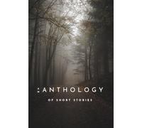An Anthology of Short Stories