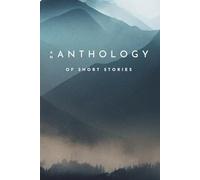 An Anthology of Short Stories