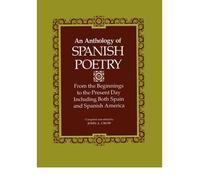 [ AN ANTHOLOGY OF SPANISH POETRY: FROM THE BEGINNINGS TO THE PRESENT DAY, INCLUDING BOTH SPAIN AND SPANISH AMERICA (SPANISH, ENGLISH) ] BY Crow, John A ( AUTHOR )Dec-19-1979 ( Paperback )